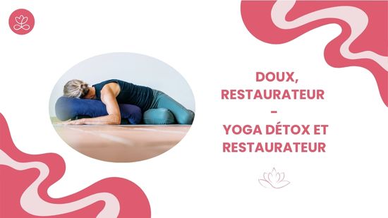 31. Doux, Restaurateur - Yoga détox et restaurateur avec Maryse Lehoux